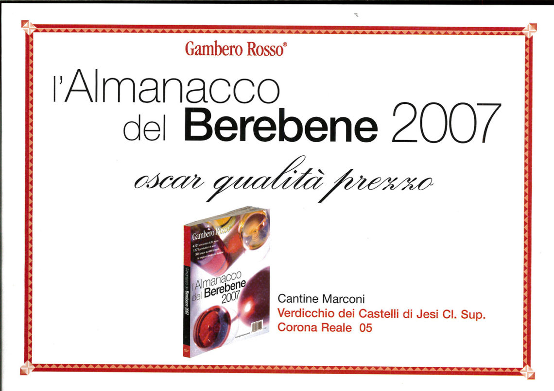 Marconi Vini - Verdicchio dei Castelli di Jesi Classico Superiore 2005 - Almanacco del Berebene 2007